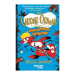 Gaddar Orman - Kürkler Havada Uçuşuyor