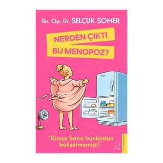 Nerden Çıktı Bu Menopoz?