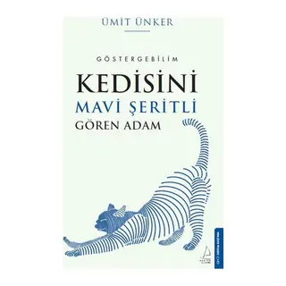 Kedisini Mavi Şeritli Gören Adam