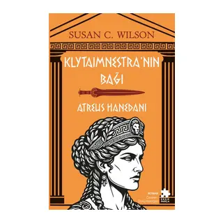 Klytaimnestra’nın Bağı - Atreus Hanedanı
