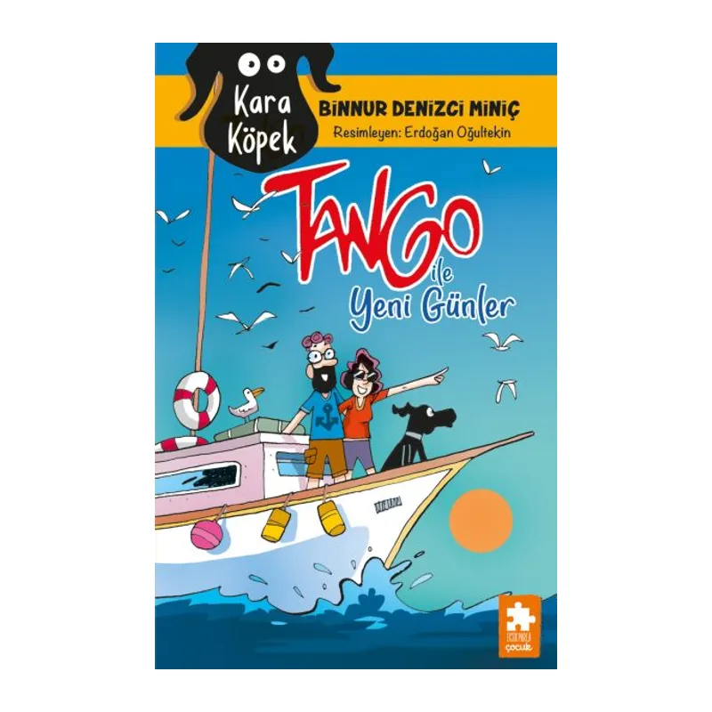 Kara Köpek Tango ile Yeni Günler