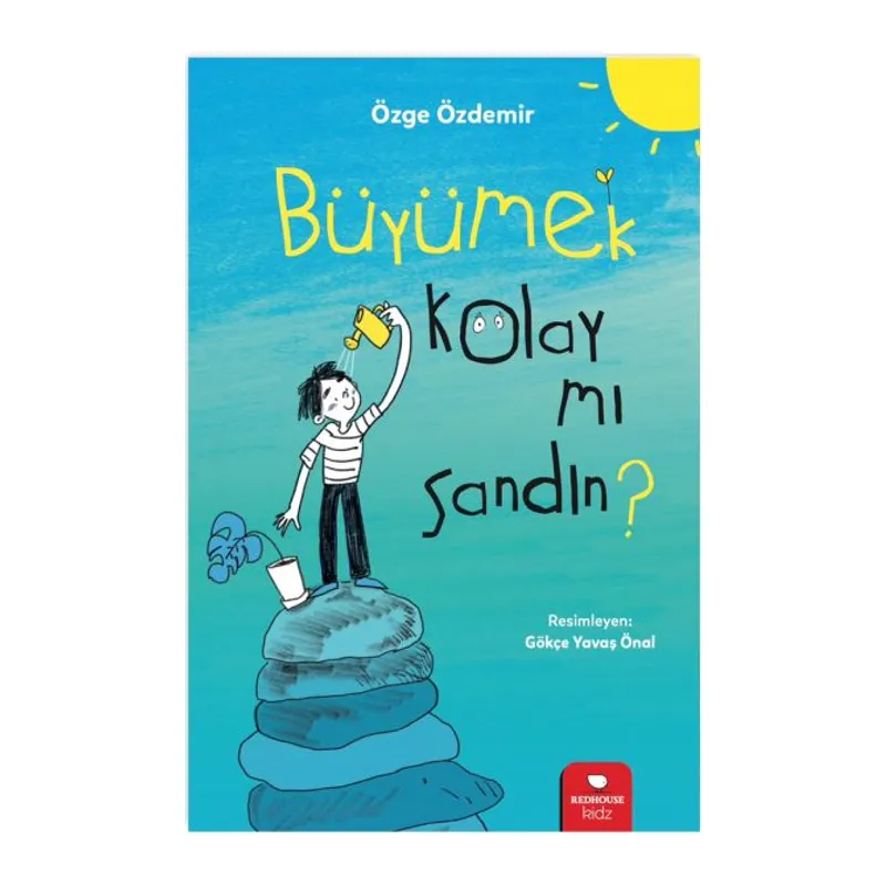 Büyümek Kolay Mı Sandın?