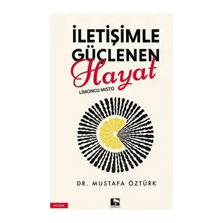 İletişimle Güçlenen Hayat Limoncu Mısto