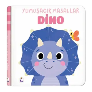 Yumuşak Masallar – Dino (Dokun – Hisset)