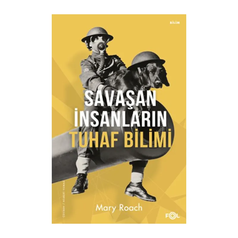 Savaşan İnsanların Tuhaf Bilimi