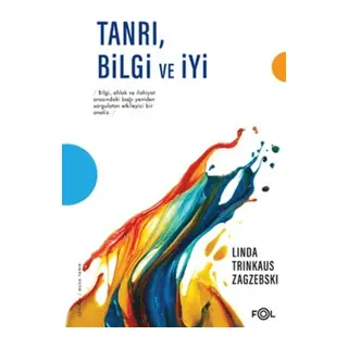 Tanrı, Bilgi ve İyi