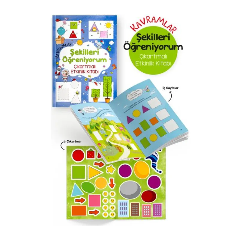 Kavramlar – Şekilleri Öğreniyorum – Çıkartmalı Etkinlik Kitabı - 3 Yaş +
