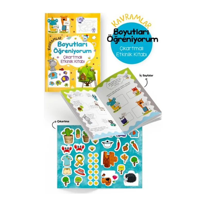 Kavramlar – Boyutları Öğreniyorum – Çıkartmalı Etkinlik Kitabı - 3 Yaş +