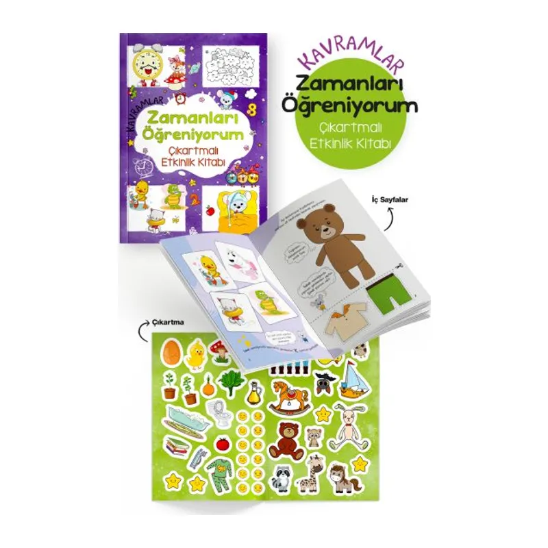 Kavramlar – Zamanları Öğreniyorum – Çıkartmalı Etkinlik Kitabı - 3 Yaş +