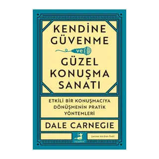 Kendine Güvenme Ve Güzel Konuşma Sanatı