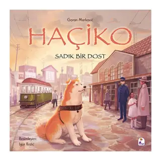 Haçiko – Sadık Bir Dost