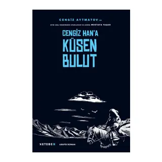 Cengiz Han’a Küsen Bulut