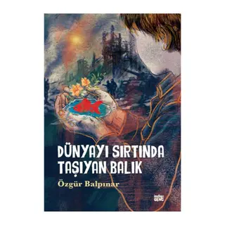 Dünyayı Sırtında Taşıyan Balık