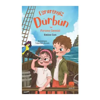 Esrarengiz Dürbün ve Fırtına Gemisi