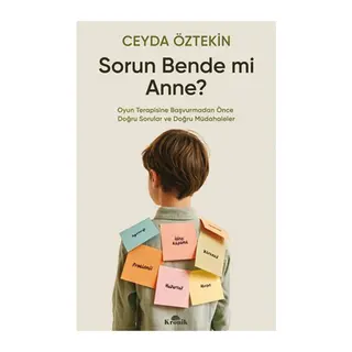 Sorun Bende mi Anne?