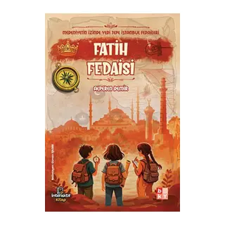 Medeniyetin İzinde Yedi Tepe İstanbul Fedaileri – Fatih Fedaisi