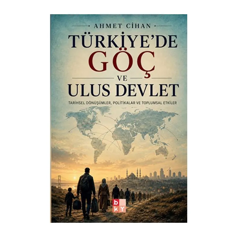 Türkiye'de Göç ve Ulus Devlet
