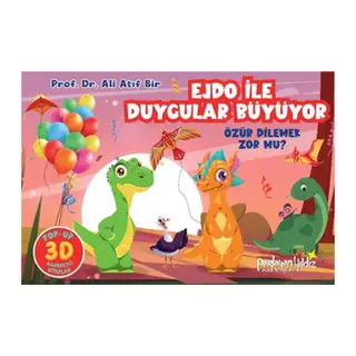 Ejdo İle Duygular Büyüyor - Özür Dilemek Zor mu?