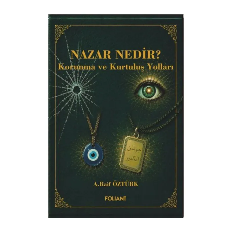 Nazar Nedir? Korunma ve Kurtuluş Yolları