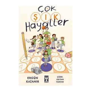 Çok Şık Hayaller