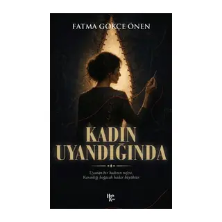 Kadın Uyandığında
