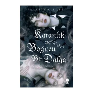 Karanlık ve Boğucu Bir Dalga