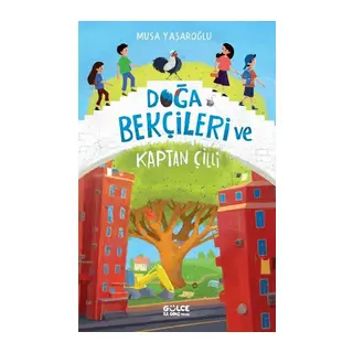 Doğa Bekçileri ve Kaptan Çilli