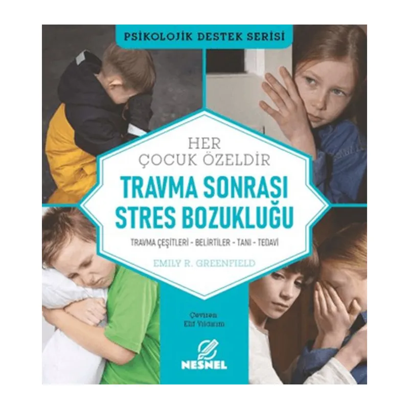 Çocuklarda Travma Sonrası Stres Bozukluğu