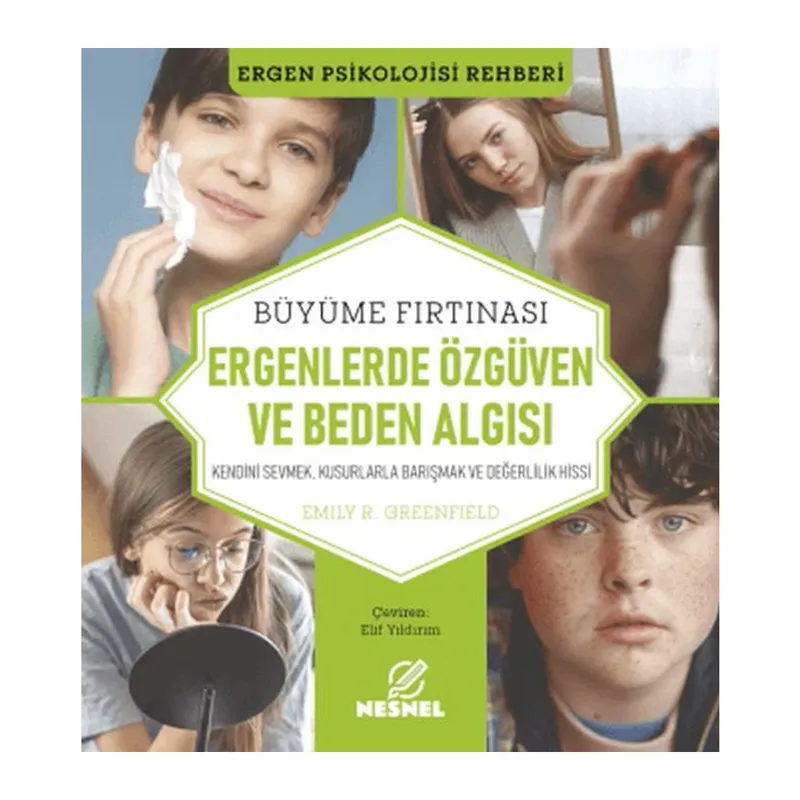 Ergenlerde Özgüven ve Beden Algısı Kendini Sevmek, Kusurlarla Barışmak ve Değerlilik Hissi