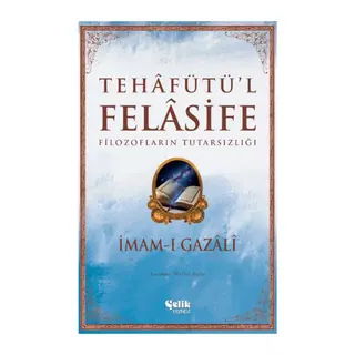 Filozofların Tutarsızlığı - Tehafütül Felasife