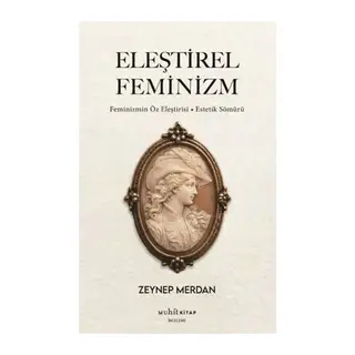 leştirel Feminizm Feminizmin Öz Eleştirisi – Estetik Sömürü