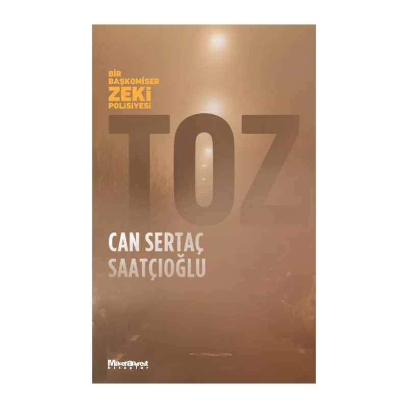 Toz - Bir Başkomiser Zeki Polisiyesi