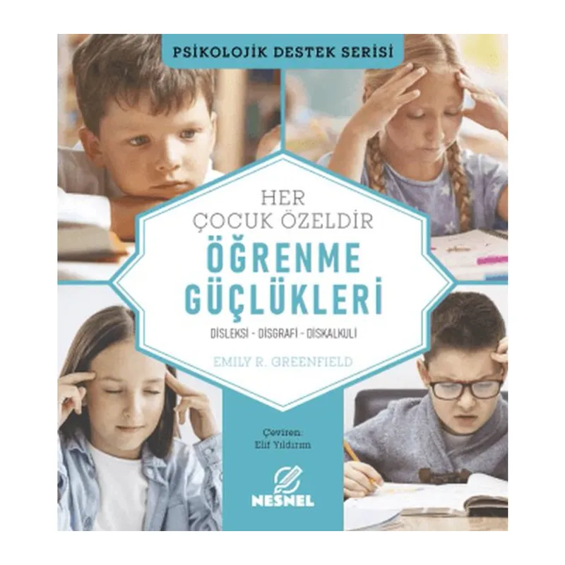 Çocuklarda Öğrenme Güçlükleri Disleksi - Disgrafi - Diskalkuli