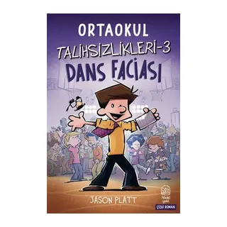 Ortaokul Talihsizlikleri-3 Dans Faciası