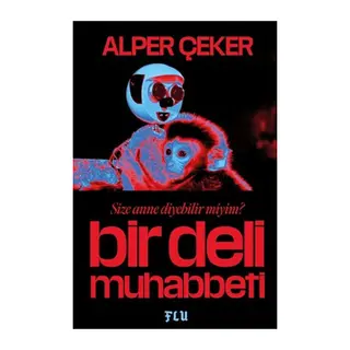 Bir Deli Muhabbeti
