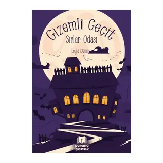 Gizemli Geçit – Sırlar Odası