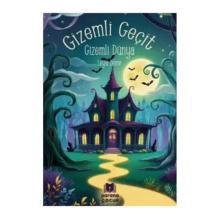 Gizemli Geçit – Gizemli Dünya