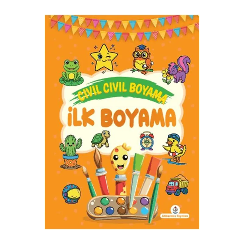 Cıvıl Cıvıl Boyama İlk Boyama