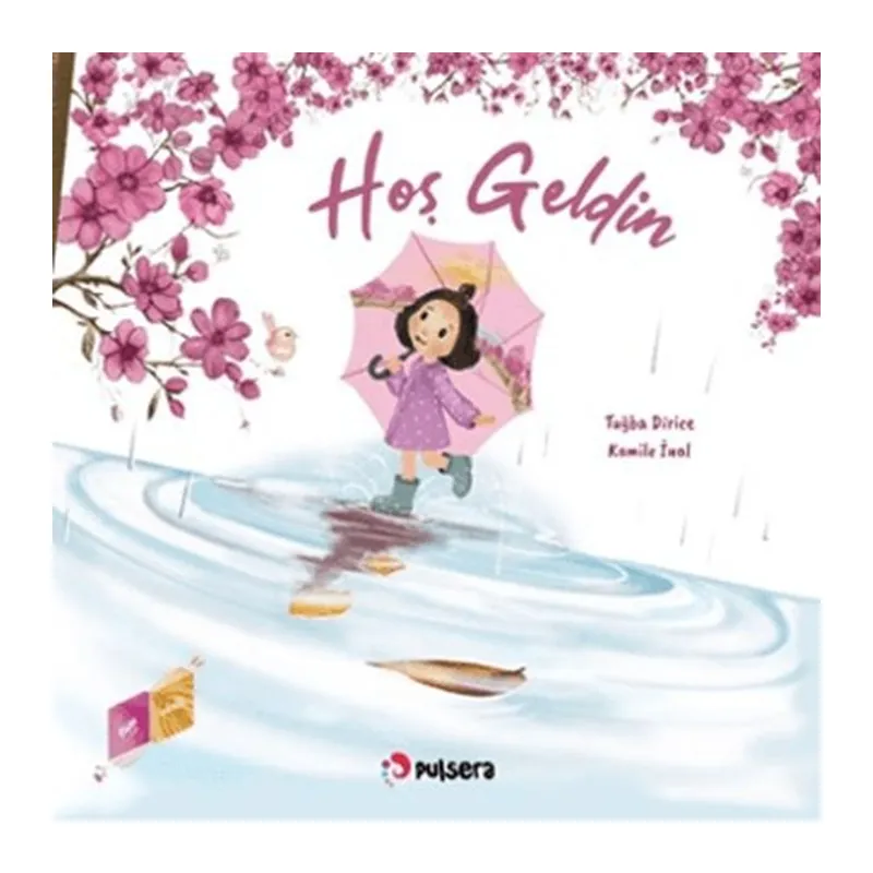 Hoş Geldin - Hoşça Kal (Çift Yönlü Kitap)