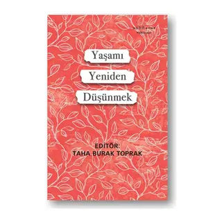 Yaşamı Yeniden Düşünmek