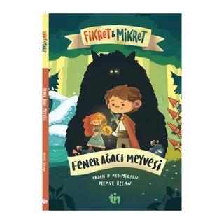 Fikret & Mikret – Fener Ağacı Meyvesi