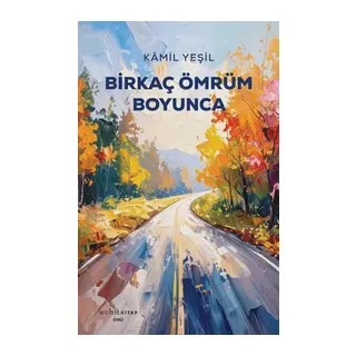 Birkaç Ömrüm Boyunca