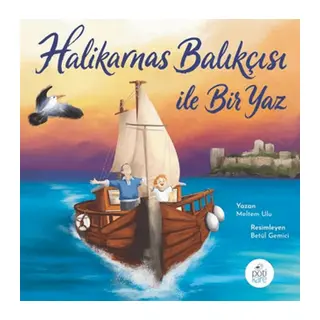 Halikarnas Balıkçısı İle Bir Yaz