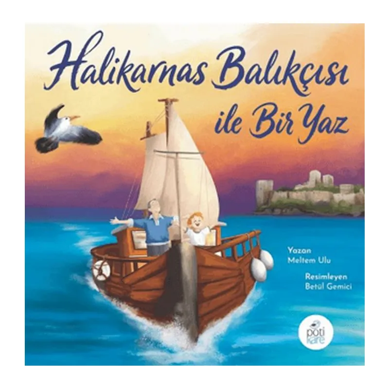 Halikarnas Balıkçısı İle Bir Yaz