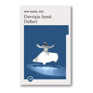 Dervişin Semâ Defteri