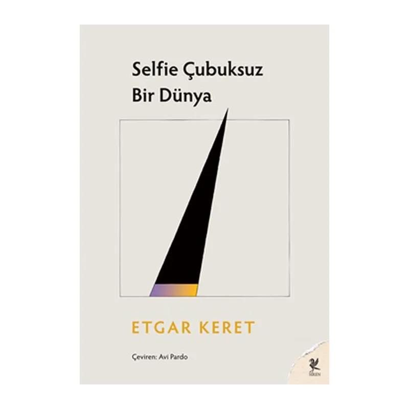 Selfie Çubuksuz Bir Dünya