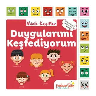 Minik Keşifler Duygularımı Keşfediyorum