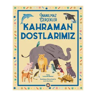 İnanılmaz Gerçekler Kahraman Dostlarımız