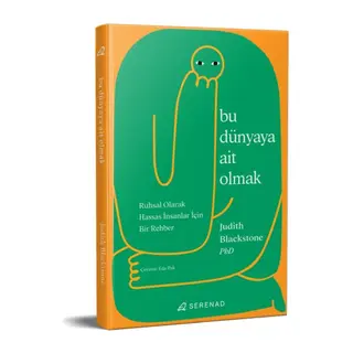 Bu Dünyaya Ait Olmak
