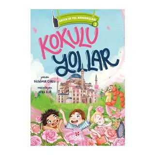 Anten ve Yol Arkadaşları 2 - Kokulu Yollar